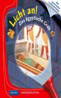 Meyers kleine Kinderbibliothek - Licht an!: Das agyptische Grab