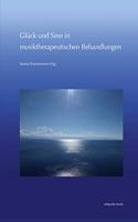 Gluck Und Sinn in Musiktherapeutischen Behandlungen