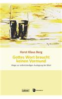 Gottes Wort Braucht Keinen Vormund