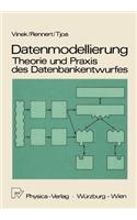 Datenmodellierung: Theorie Und PRAXIS Des Datenbankentwurfs