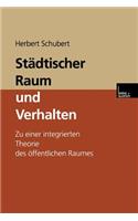 Städtischer Raum und Verhalten