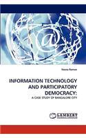 Information Technology and Participatory Democracy