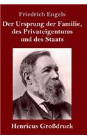 Ursprung der Familie, des Privateigentums und des Staats (Großdruck)