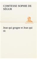 Jean qui grogne et Jean qui rit