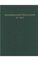 Madrider Mitteilungen, Volume 52