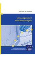 Die Europaischen Wettbewerbsregeln