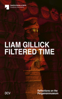 Liam Gillick. Filtered Time