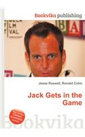Jack Gets in the Game: (English)