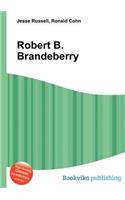 Robert B. Brandeberry: (English)