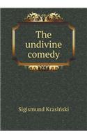 The Undivine Comedy