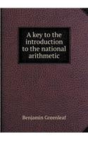 A key to the introduction to the national arithmetic