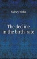 THE DECLINE IN THE BIRTH-RATE