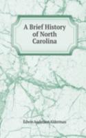 Brief History of North Carolina