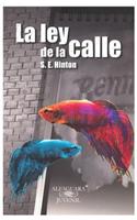 La Ley de La Calle