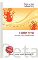 Scarlet Fever: (English)