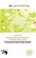 Championnat D'Irlande de Football 1923-1924: (French)