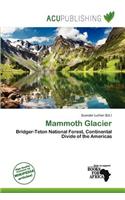 Mammoth Glacier