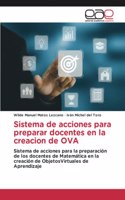 Sistema de acciones para preparar docentes en la creacion de OVA