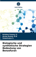 Biologische und synthetische Strategien Bedeutung von Benzofuran