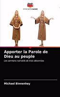 Apporter la Parole de Dieu au peuple