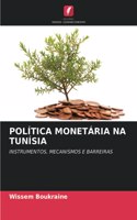Política Monetária Na Tunísia