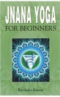 Jnana Yoga for Beginners