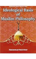 Ideological Basis of Muslim Philosophy