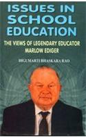 Issues in School Education