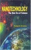 Nanotechnology: The New Era Of Science