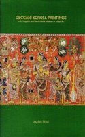Deccani Scroll Paintings in the Jagdish and Kamla Mittal Museum of Indian Art