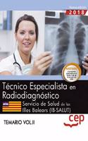 Tecnico/a especialista en radiodiagnostico. Servicio de Salud de las Illes Balears (IB-SALUT). Temario Vol.II