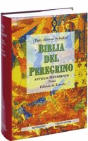 Biblia del Peregrino I. Edicion de Estudio: Antiguo Testamento. Prosa