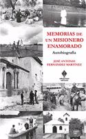 Memorias de un misionero enamorado: Autobiografia