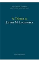 A Tribute to Joseph M. Lookofsky