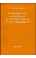 Transformations and their Use in the Resolution of Syntactic Homomorphy