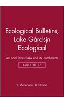 Ecological Bulletins, Lake Gårdsjön Ecological