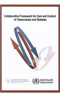 Collaborative Framework for Care and Control of Tuberculosis and Diabetes: (Documents for Sale)