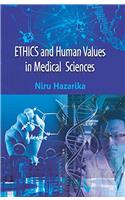 Ethics and Human Values in Medical Sciences