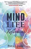 Mind, Life & Reflection