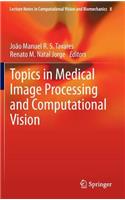 Topics in Medical Image Processing and Computational Vision