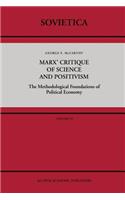 Marx' Critique of Science and Positivism