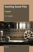 Teaching Sound Film: A Reader