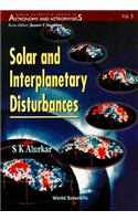Solar and Interplanetary Disturbances