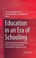 Education in an Era of Schooling