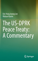 Us-Dprk Peace Treaty: A Commentary