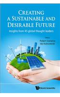 Creating a Sustainable and Desirable Future: Insights from 45 Global Thought Leaders