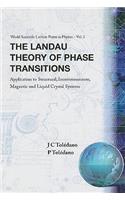 Landau Theory of Phase Transitions, The: Application to Structural, Incommensurate, Magnetic and Liquid Crystal Systems