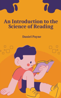 Introduction to the Science of Reading