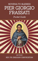 Novena to Blessed Pier Giorgio Frassati: Pocket Guide