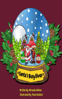 Santa's Busy Elves